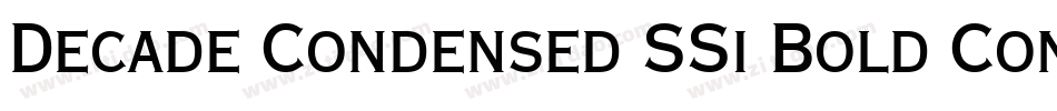 Decade Condensed SSi Bold Condensed字体转换